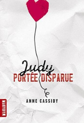 Couverture du livre « Judy, portée disparue (édition 2012) » de Anne Cassidy aux éditions Milan