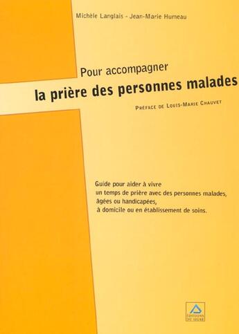 Couverture du livre « Pour accompagner la priere des malades-epuise supprime » de Humeau-Langlais aux éditions Signe