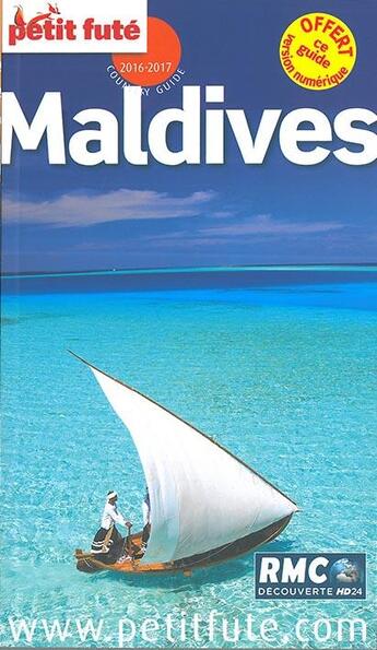 Couverture du livre « GUIDE PETIT FUTE ; COUNTRY GUIDE ; Maldives (édition 2016/2017) » de  aux éditions Le Petit Fute