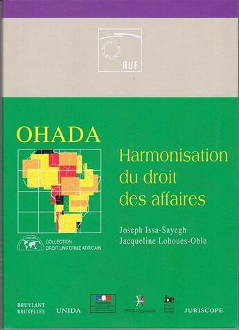 Couverture du livre « Ohada ; harmonisation du droit des affaires » de Joseph Issa-Sayegh et Jacqueline Lohoues-Oble aux éditions Bruylant