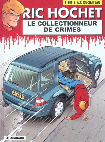 Couverture du livre « Ric Hochet t.58 ; le collectionneur de crimes » de Tibet et Andre-Paul Duchateau aux éditions Lombard