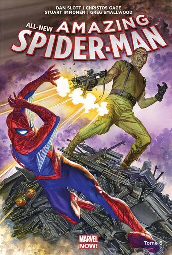 Couverture du livre « All-new amazing Spider-Man t.6 » de Dan Slott et Christos N. Gage et Stuart Immonen aux éditions Panini