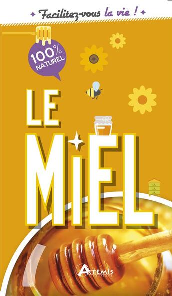 Couverture du livre « Le miel » de  aux éditions Artemis