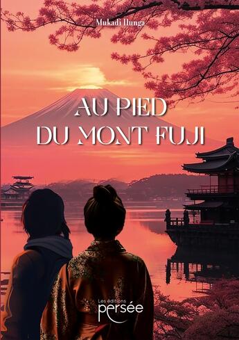 Couverture du livre « Au pied du Mont Fuji » de Mukady aux éditions Persee