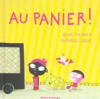 Couverture du livre « Au panier ! - fermeture et bascule vers 9782812610455 » de Meunier/Choux aux éditions Rouergue