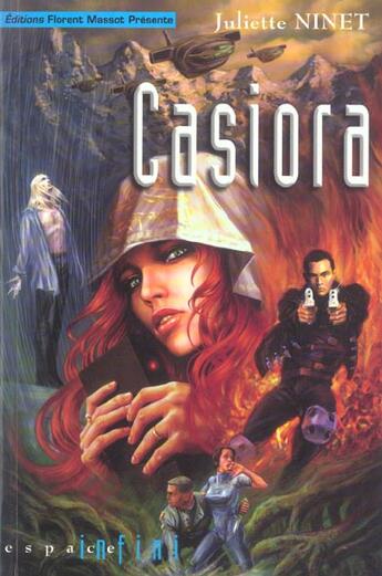 Couverture du livre « Casiora T.1 » de Juliette Ninet aux éditions Florent Massot