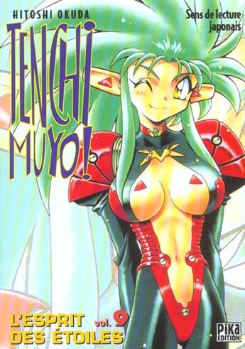 Couverture du livre « Tenchi Muyo, l'esprit des étoiles t.9 » de Hitoshi Okuda aux éditions Pika