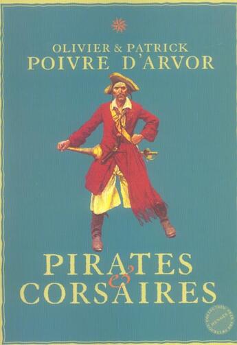 Couverture du livre « Pirates et corsaires » de Olivier Poivre D'Arvor aux éditions Menges