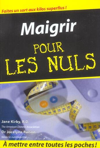 Couverture du livre « Maigrir - poche pour les nuls » de Kirby/Raison/Galtier aux éditions First