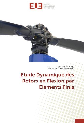 Couverture du livre « Étude dynamique des rotors en flexion par éléments finis » de  aux éditions Editions Universitaires Europeennes