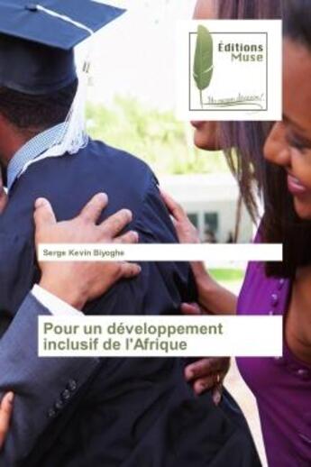 Couverture du livre « Pour un developpement inclusif de l'Afrique » de Biyoghe aux éditions Muse