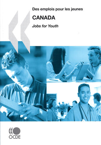 Couverture du livre « Des emplois pour les jeunes ; jobs for youth Canada » de  aux éditions Ocde