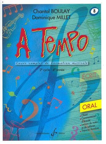 Couverture du livre « A tempo Tome 8 : cycle 2 ; 4e année ; partie orale » de Dominique Millet et Chantal Boulay aux éditions Gerard Billaudot