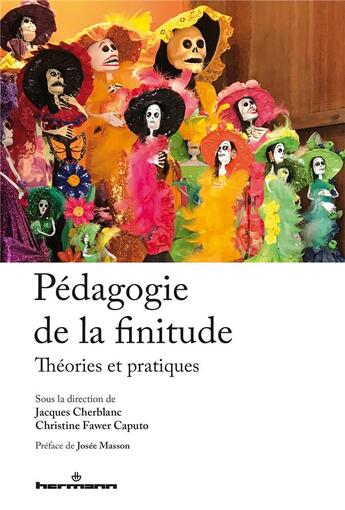 Couverture du livre « Pédagogie de la finitude : Théories et pratiques » de Jacques Cherblanc et Collectif et Christine Fawer Caputo aux éditions Hermann