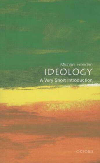 Couverture du livre « Ideology: A Very Short Introduction » de Freeden Michael aux éditions Oup Oxford