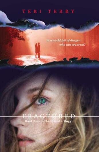 Couverture du livre « Fractured » de Teri Terry aux éditions Penguin Group Us