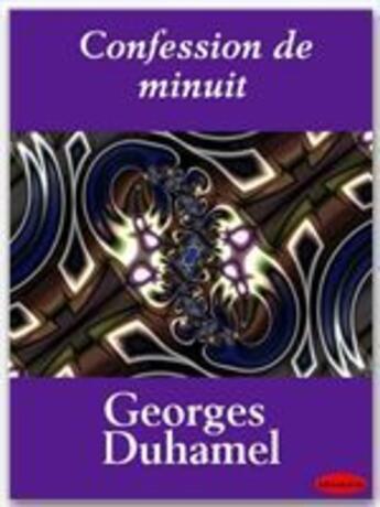 Couverture du livre « Confession de minuit » de Georges Duhamel aux éditions Ebookslib