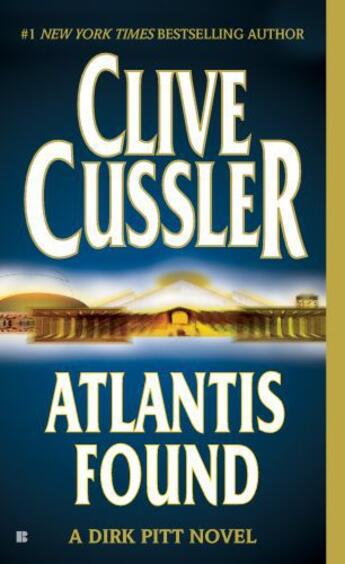 Couverture du livre « Atlantis Found (A Dirk Pitt Novel) » de Clive Cussler aux éditions Penguin Group Us