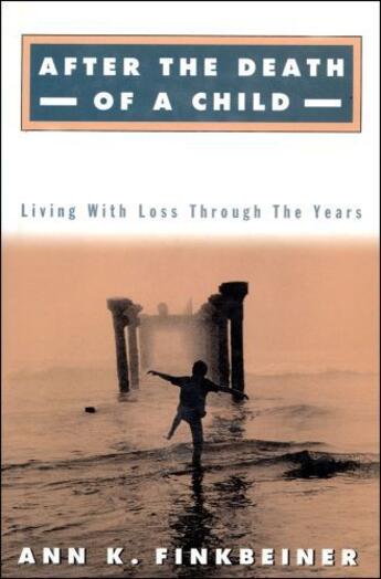 Couverture du livre « After the Death of a Child » de Finkbeiner Ann K aux éditions Free Press