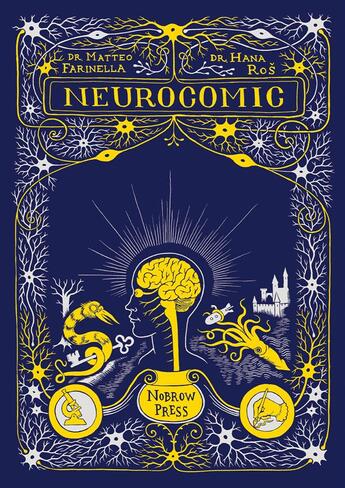 Couverture du livre « Neurocomic » de Matteo Farinella et Hana Ros aux éditions Nobrow