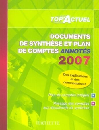 Couverture du livre « Top'actuel : documents de synthèse et plan de comptes annotés 2007 » de Patricia Charpentier aux éditions Hachette Education