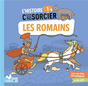 Couverture du livre « L'histoire c'est pas sorcier ; les Romains » de Frederic Bosc et Matthieu Roda aux éditions Deux Coqs D'or