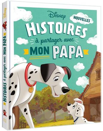 Couverture du livre « Nouvelles histoires à partager avec mon papa » de Disney aux éditions Disney Hachette