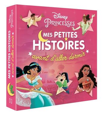 Couverture du livre « Mes petites histoires avant d'aller dormir : Disney Princesses : Tome 2 » de Disney aux éditions Disney Hachette