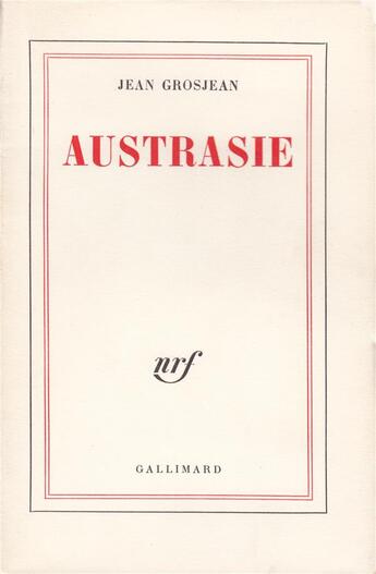 Couverture du livre « Austrasie » de Jean Grosjean aux éditions Gallimard
