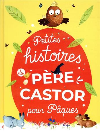 Couverture du livre « Petites histoires du Père Castor pour Pâques » de  aux éditions Pere Castor