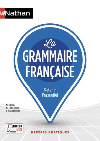 Couverture du livre « La grammaire française (édition 2020) » de Marie-Josee Bavencoffe et Marie-Claire Bayol et Christophe Desaintghislain aux éditions Nathan