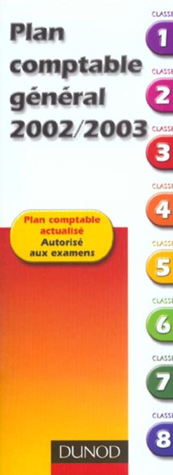 Couverture du livre « Plan Comptable General 2002-2003 ; 3e Edition » de Christian Raulet aux éditions Dunod