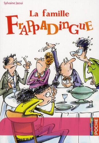 Couverture du livre « La famille frappadingue » de Sylvaine Jaoui aux éditions Casterman