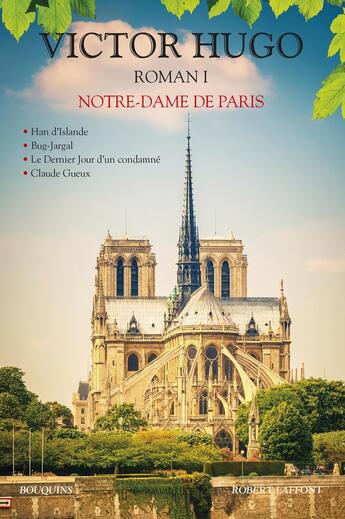 Couverture du livre « Oeuvres complètes ; roman Tome 1 ; Han d'Islande ; Bug-Jargal ; le dernier jour d'un condamné ; Notre-Dame de Paris ; Claude Gueux ; annexe ; le 