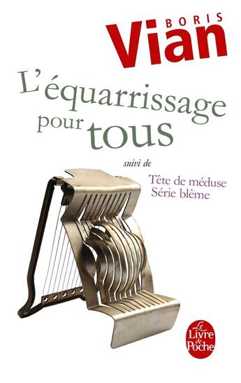 Couverture du livre « L'équarissage pour tous » de Boris Vian aux éditions Le Livre De Poche