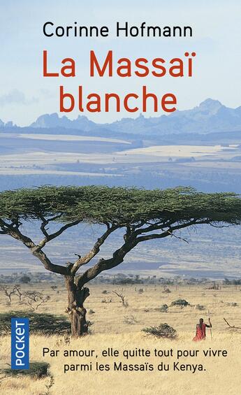 Couverture du livre « La massai blanche » de Corinne Hofmann aux éditions Pocket