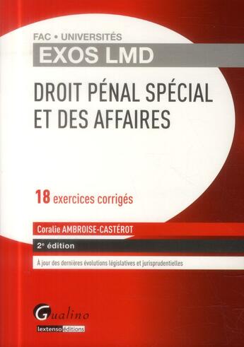 Couverture du livre « Droit pénal spécial et des affaires (2e édition) » de Coralie Ambroise-Casterot aux éditions Gualino