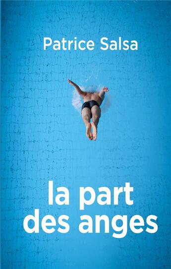 Couverture du livre « La part des anges » de Patrice Salsa aux éditions Books On Demand