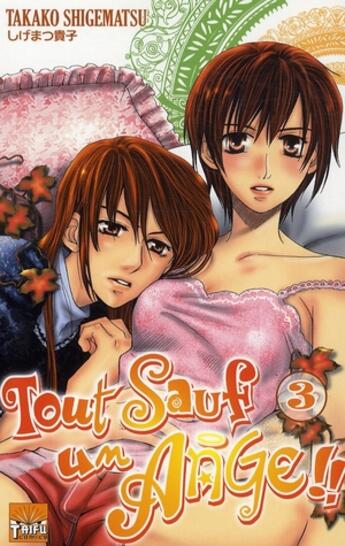 Couverture du livre « Tout sauf un ange Tome 3 » de Shigematsu aux éditions Taifu Comics