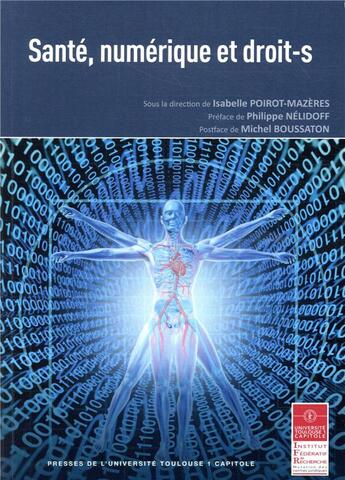 Couverture du livre « Santé, numérique et droit-s » de Isabelle Poirot-Mazerres et Collectif aux éditions Ifr