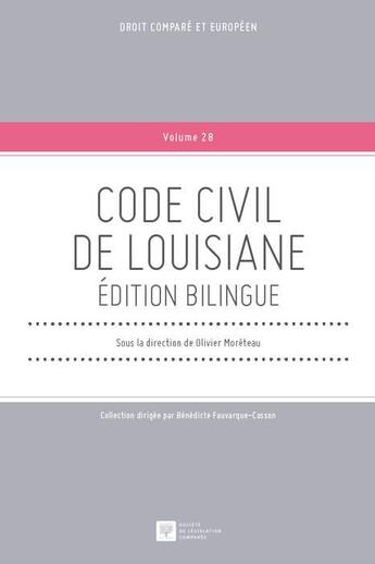 Couverture du livre « Code civil de Louisiane » de Olivier Moreteau aux éditions Ste De Legislation Comparee