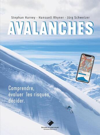 Couverture du livre « Avalanches » de Stéphane Harvey et Hansueli Rhyner et Jürg Schweizer aux éditions Editions Du Mont-blanc