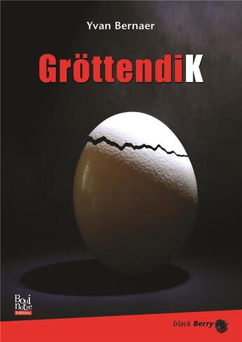 Couverture du livre « Grottendik » de Yvan Bernaer aux éditions La Bouinotte