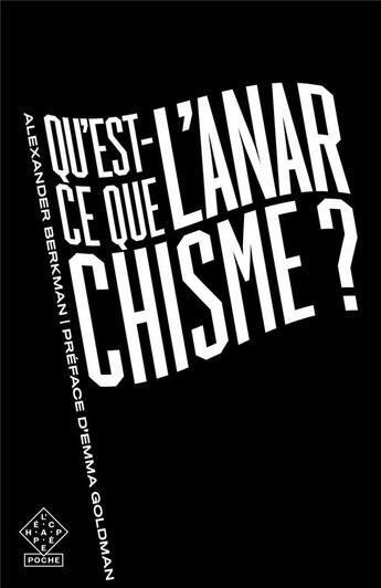 Couverture du livre « Qu'est-ce que l'anarchisme ? » de Alexandre Berkman aux éditions L'echappee