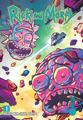 Couverture du livre « Rick & Morty Maudit milk-shake T01 » de Marc Ellerby et Gina Wynbrandt et Alex Firer et Fred C. Stresing aux éditions Hicomics