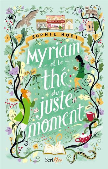 Couverture du livre « Myriam et le thé du juste moment » de Sophie Noel aux éditions Scrineo