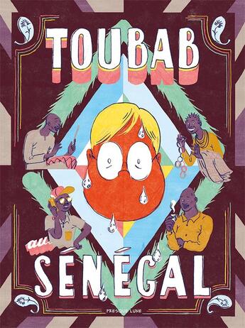 Couverture du livre « Toubab au Sénégal » de Patrick Bonato aux éditions Presque Lune