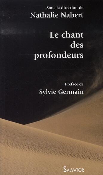 Couverture du livre « Le chant des profondeurs » de Nathalie Nabert aux éditions Salvator