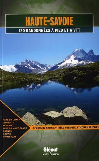 Couverture du livre « Haute-Savoie ; 120 randonnées à pied et à VTT » de Jean-Marc Lamory aux éditions Glenat