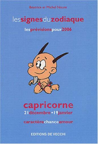 Couverture du livre « Zodiaques 2006 : capricorne » de Noure aux éditions De Vecchi